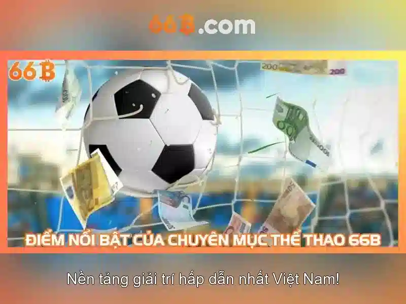 Ưu Điểm Nổi Bật Của 66B